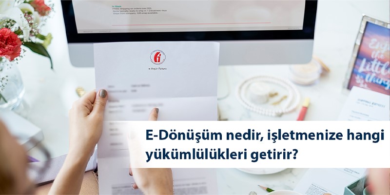 E-Dönüşüm Nedir