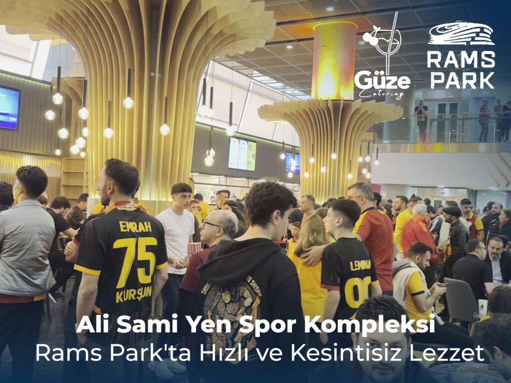 Ali Sami Yen Spor Kompleksi Rams Park'ta Hızlı ve Kesintisiz Lezzet